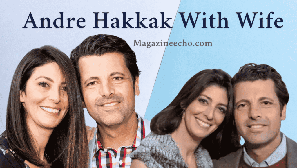 Andre Hakkak With Wife