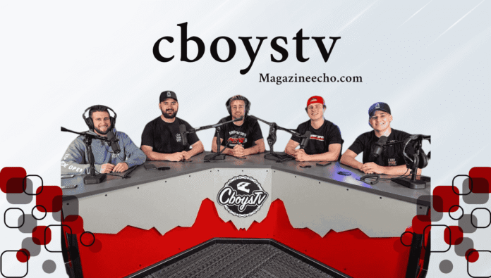 CboysTV Net Worth (2025) Lifestyle & Biography | Magazine Echo
