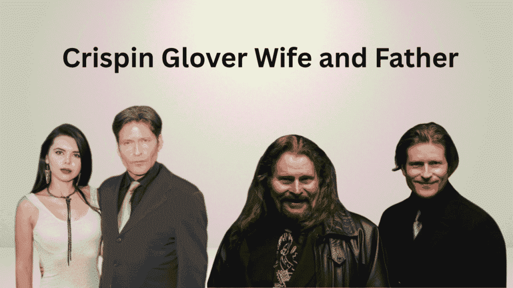 crispin glover wife and father