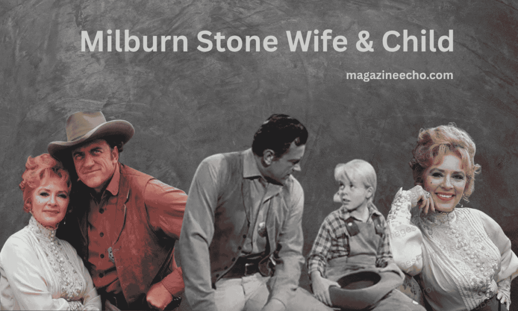 Milburn Stone Wife & Child