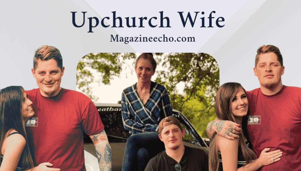 Upchurch Wife