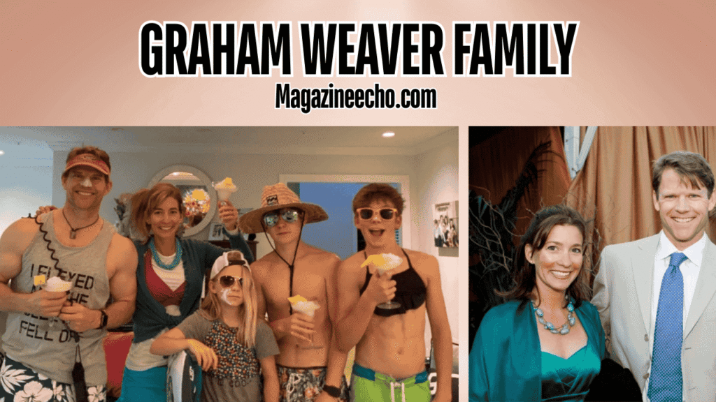 Graham Weaver Family
