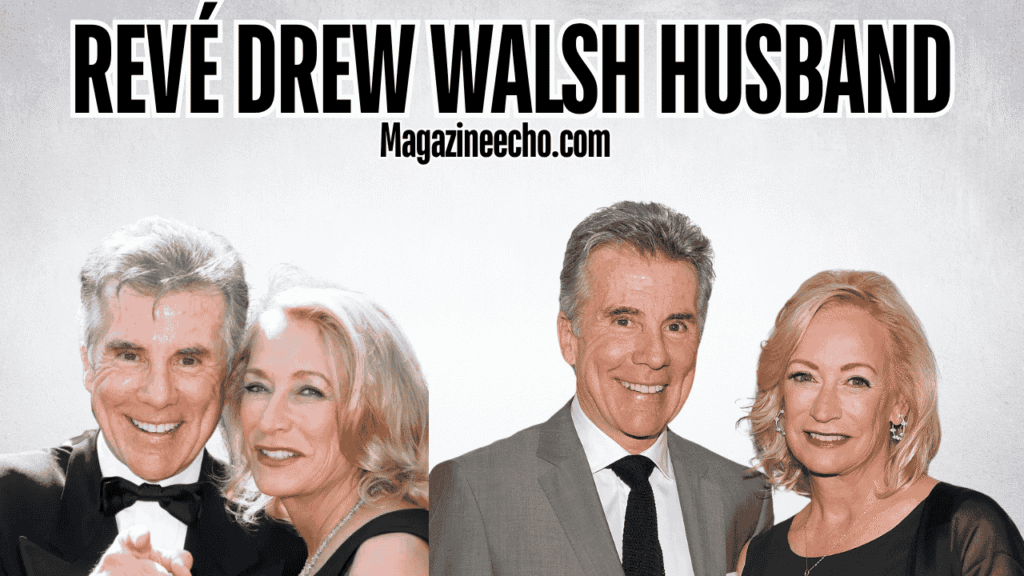 revé drew walsh husband